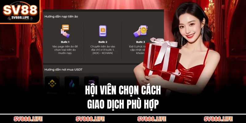Hội viên chọn cách giao dịch phù hợp